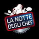 La Notte Degli Chef
